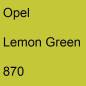 Preview: Opel, Lemon Green, 870.